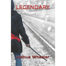 Legendary