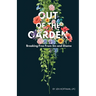 Out of the Garden: Breaking Free From Sin and Shame