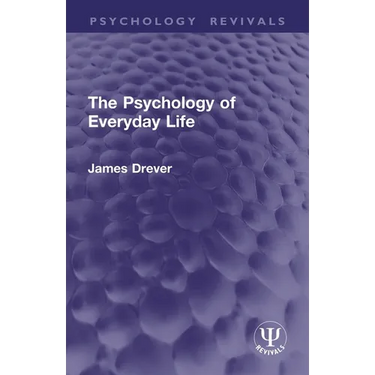 The Psychology of Everyday Life
