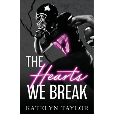 The Hearts We Break