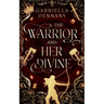 The Warrior and Her Divine: A Tale from The Halls of Valhalla