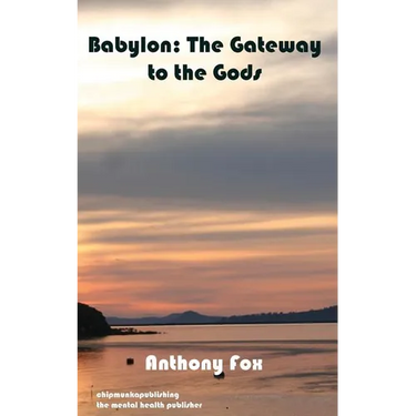Babylon: The Gateway to the Gods