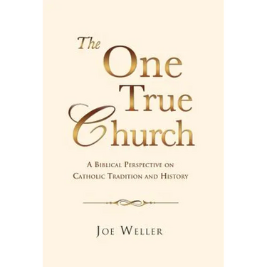 The One True Church