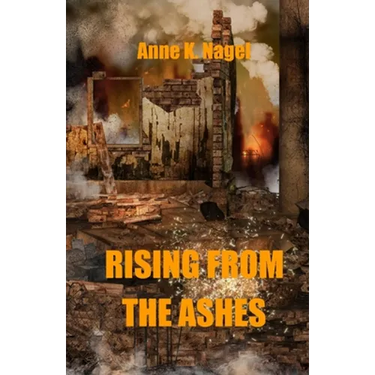 Rising from the Ashes