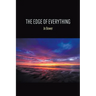 The Edge of Everything