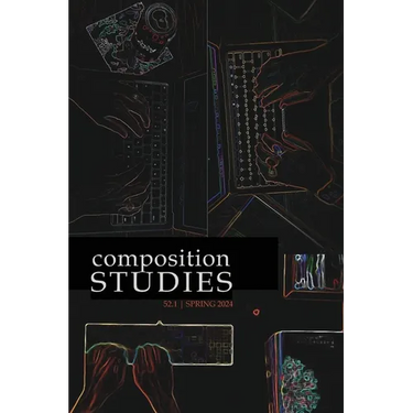 Composition Studies 52.1 (Spring 2024)