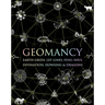 Geomancy: Earth Grids, Ley Lines, Feng Shui, Divination, Dowsing, & Dragons