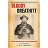 Bloody Breathitt: Politics and Violence in the Appalachian South