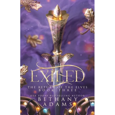Exiled: A Return of the Elves Novella
