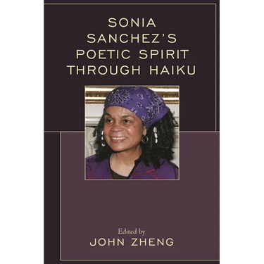 Sonia Sanchez's Poetic Spirit Through Haiku