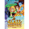The Glass Scientists: Volume Two: A Graphic Novel