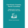 Currituck County, North Carolina: Eighteenth Century Tax & Militia Records