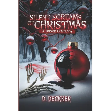 Silent Screams of Christmas: A Horror Anthology