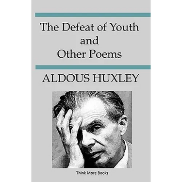 The Defeat Of Youth And Other Poems
