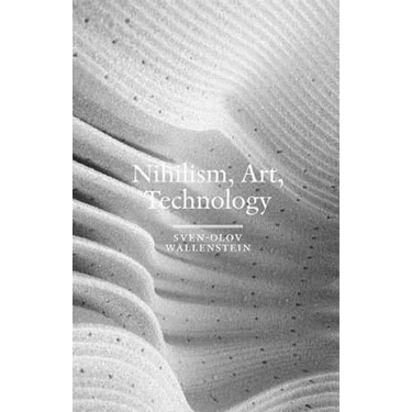 Nihilism, Art, Technology