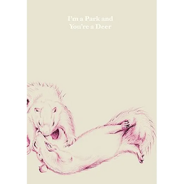 I'm a Park and You're a Deer
