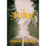 The Turn (How It Had To Be, #3)