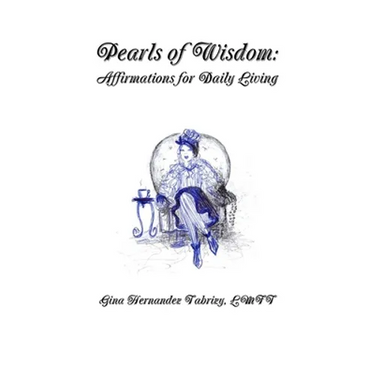 Pearls of Wisdom: Affirmations for Daily Living