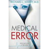 Medical Error: Prescription for Trouble Series #2