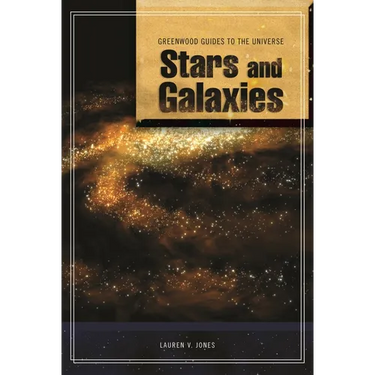 Guide to the Universe: Stars and Galaxies