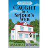 Caught in a Spider's Web