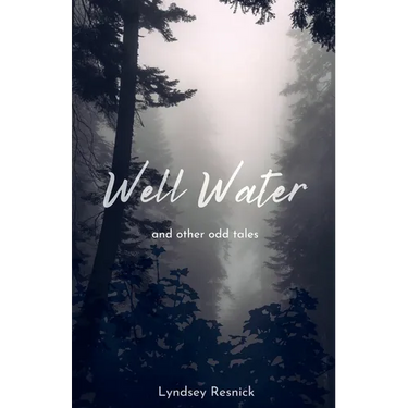 Well Water and other odd tales