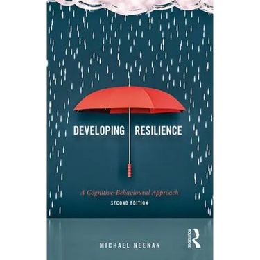 Developing Resilience: A Cognitive-Behavioural Approach