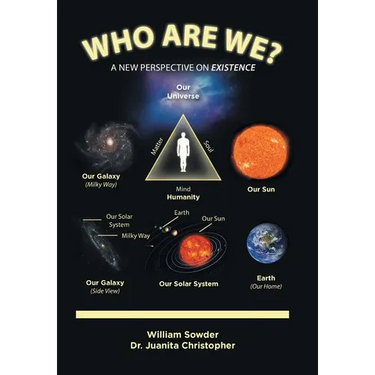 Who Are We?: A New Perspective on Existence