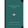 Sweetness And Light