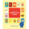 It's All American Food: The Best Recipe for Than 400 New American Classics