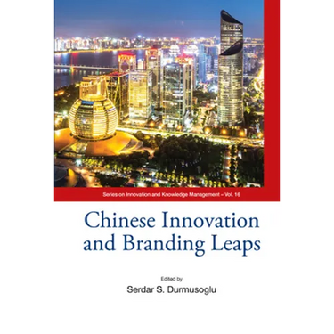 Chinese Innovation and Branding Leaps