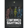 Confirmed Sightings: A Triple Cryptid Creature Feature