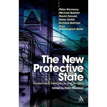 The New Protective State: Government, Intelligence and Terrorism