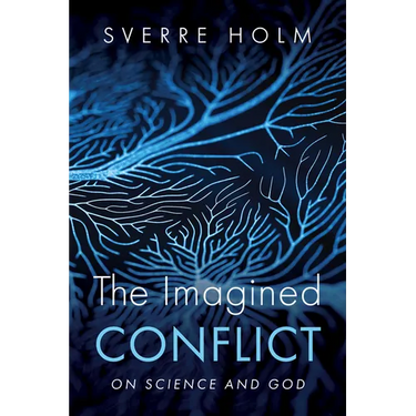 The Imagined Conflict: On Science and God