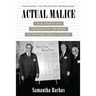 Actual Malice: Civil Rights and Freedom of the Press in New York Times V. Sullivan