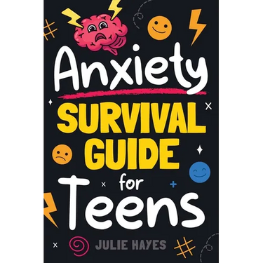 Anxiety Survival Guide for Teens