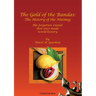 The Gold of the Bandas: The History of the Nutmeg: The forgotten islands that once made world history