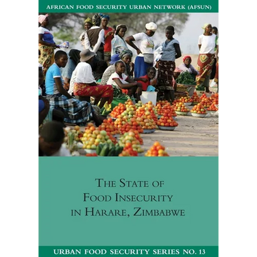 The State of Food Insecuritity in Harare, Zimbabwe