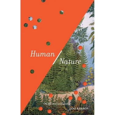 Human/Nature: On life in a wild world