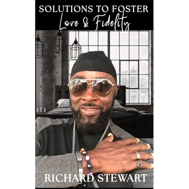 Solutions To Foster Love & Fidelity