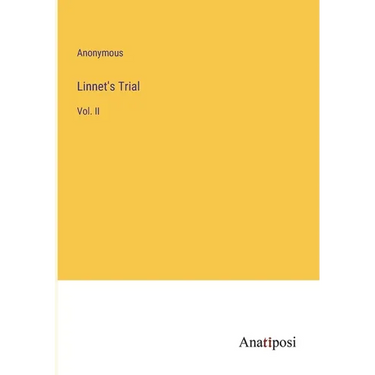 Linnet's Trial: Vol. II