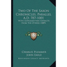 Two Of The Saxon Chronicles, Parallel A.D. 787-1001: With Supplementary Extracts From The Others (1889)
