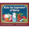 Nick The Toymaker Of Akron