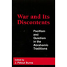 War and Its Discontents: Pacifism and Quietism in the Abrahamic Traditions