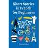 Short Stories in French for Beginners