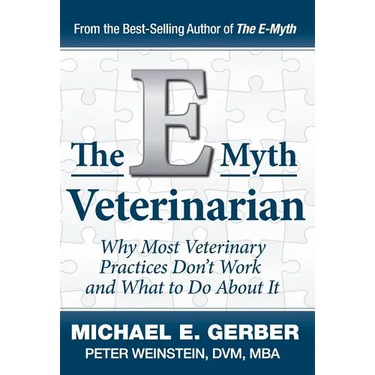 The E-Myth Veterinarian