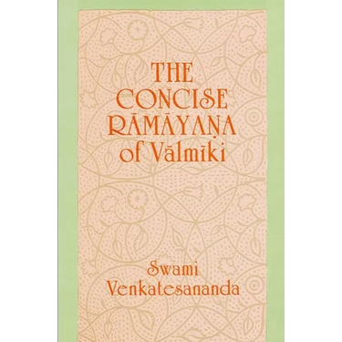 The Concise Rāmāyana of Vālmīki