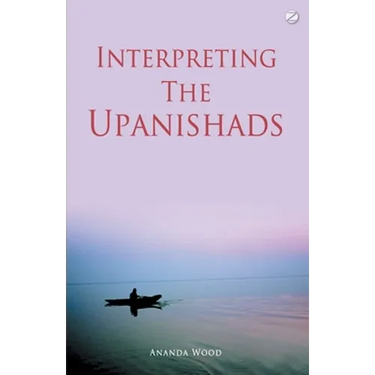 Interpreting The Upanishads