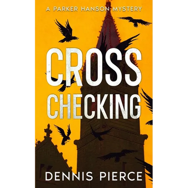 Cross Checking: A Parker Hanson mystery