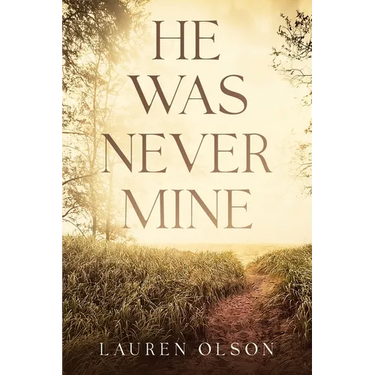 He Was Never Mine